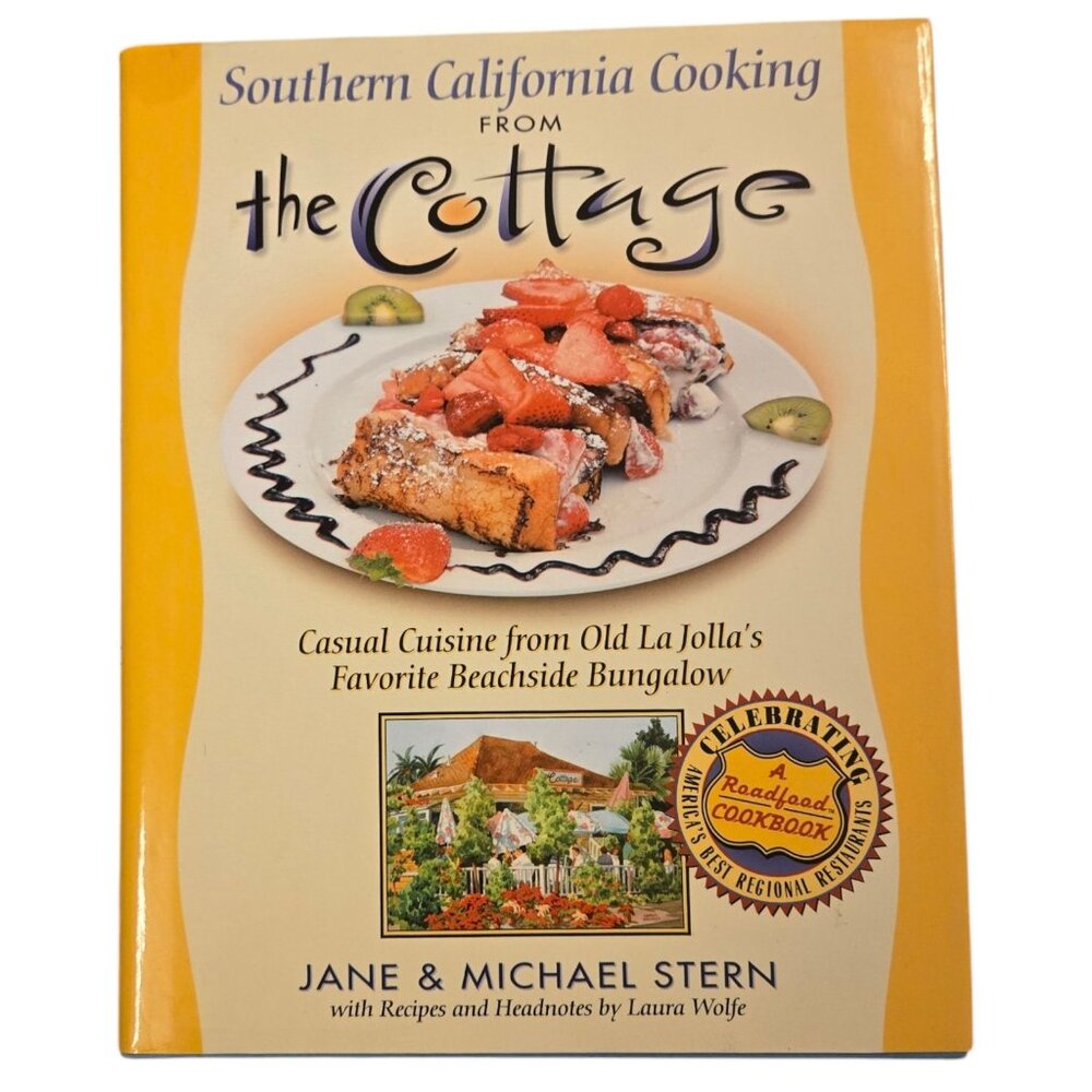 Southern California Cooking From The Cottage Book Cookbook Recipe Book